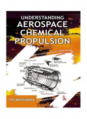 Understanding Aerospace Chemical Propulsion Paperback