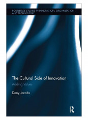 The Cultural Side Of Innovation Paperback 1st Edition