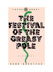 Festival of the Greasy Pole Hardcover English by Rene Depestre