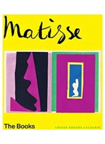Matisse The Books Hardcover English by Louise Rogers Lalaurie
