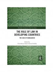 The Rule Of Law In Developing Countries: The Case Of Bangladesh Paperback English - 2019