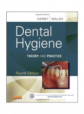 Dental Hygiene: Theory And Practice Hardcover 4