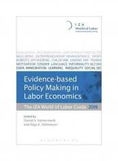 Evidence-based Policy Making In Labor Economics : The IZA World Of Labor Guide 2016 Paperback