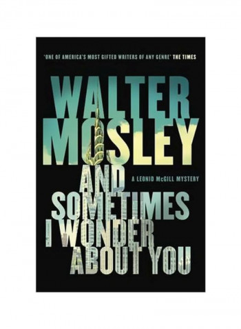 And Sometimes I Wonder About You : A Leonid Mcgill Mystery Hardcover English by Walter Mosley - 28-May-15