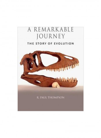 A Remarkable Journey :  The Story Of Evolution Hardcover