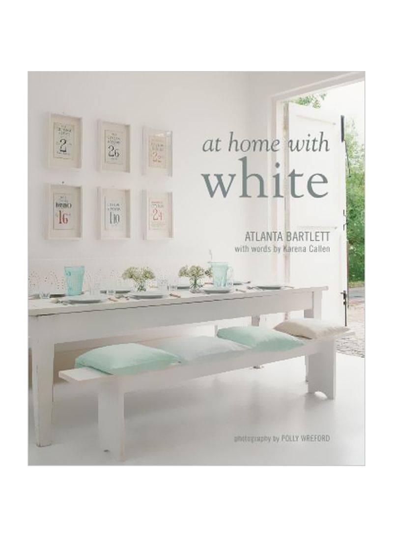 At Home With White Hardcover English by Atlanta Bartlett - 10/10/2017