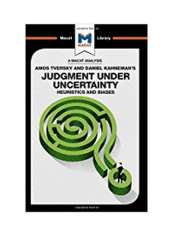 Judgment Under Uncertainty: Heuristics And Biases Hardcover