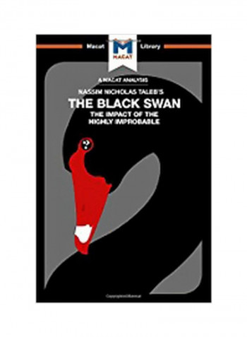 The Black Swan: The Impact Of The Highly Improbable Hardcover