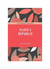 The Routledge Guidebook To Plato's Republic Paperback