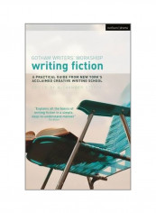 Writing Fiction: A Practical Guide From New York's Acclaimed Creative Writing School Paperback English by Brett Norris - 6/30/2008