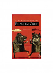 Ethical Lessons Of The Financial Crisis Paperback