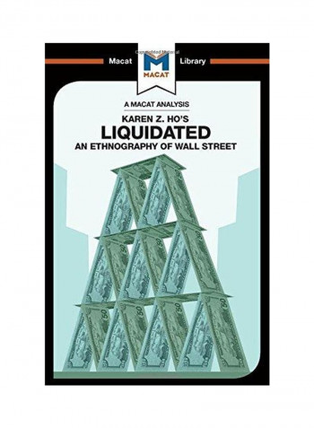 Liquidated: An Ethnography Of Wall Street Hardcover