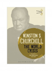 The World Crisis Volume Iv: The Aftermath 1918-1928 Paperback
