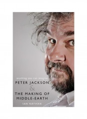 Anything You Can Imagine: Peter Jackson And The Making Of Middle-earth Hardcover
