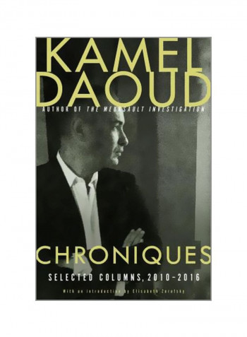 Chroniques : Selected Columns, 2010-2016 Hardcover