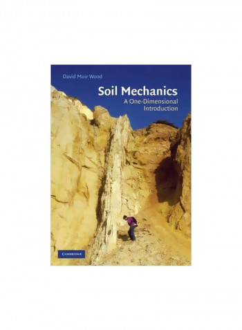 Soil Mechanics : A One-Dimensional Introduction Paperback