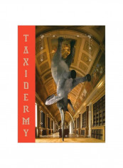Taxidermy Hardcover reviews Taxidermy Hardcover