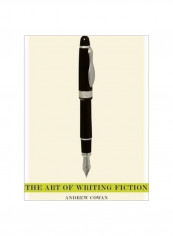 The Art Of Writing Fiction Paperback