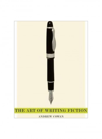 The Art Of Writing Fiction Paperback