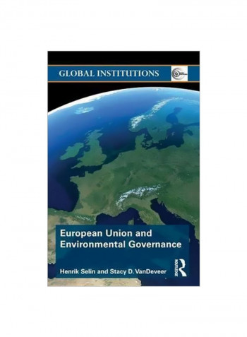 European Union And Environmental Governance Paperback