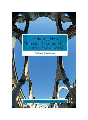 Exploring New Monastic Communities Paperback English by Stefania Palmisano - 2019
