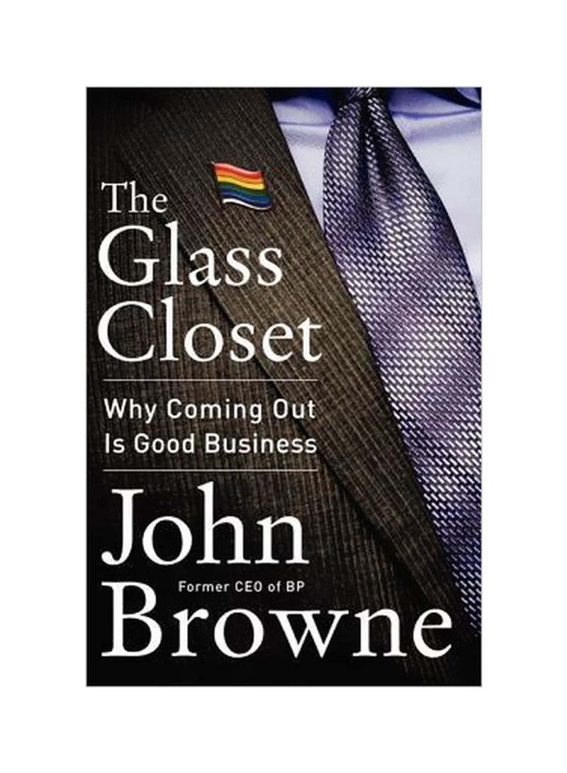 The Glass Closet: Why Coming Out Is Good Business Hardcover