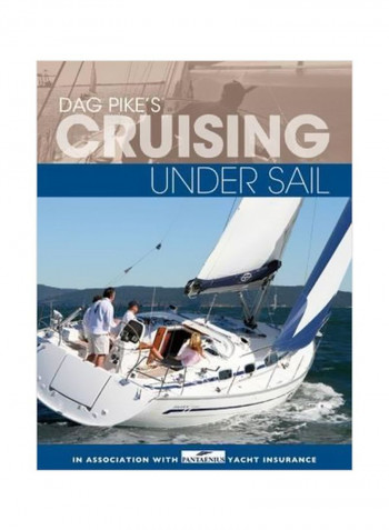 Dag Pike's Cruising Under Sail Paperback