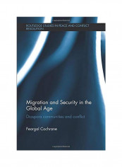 Migration And Security In The Global Age Paperback