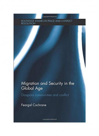 Migration And Security In The Global Age Paperback