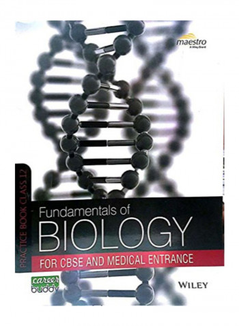 Fundamentals Of Biology - Textbook And Practice Book Class 12 For CBSE And Medical Entrance Paperback