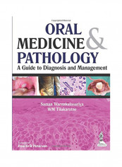 Oral Medicine And Pathology: A Guide To Diagnosis And Management Paperback