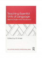 Teaching Essential Units Of Language: Beyond Single-Word Vocabulary Paperback