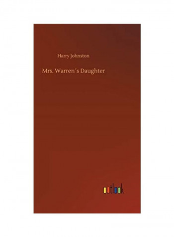 Mrs. Warren´s Daughter Hardcover English by Harry Johnston - 2018
