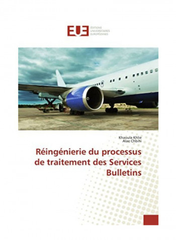 Reingenierie Du Processus De Traitement Des Services Bulletins Paperback