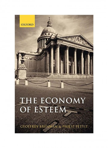 The Economy of Esteem: An Essay on Civil and Political Society Paperback