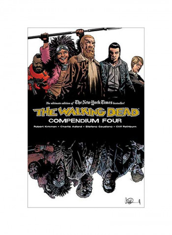 The Walking Dead Volume 4: Compendium Four Paperback