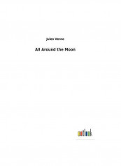 All Around The Moon Hardcover