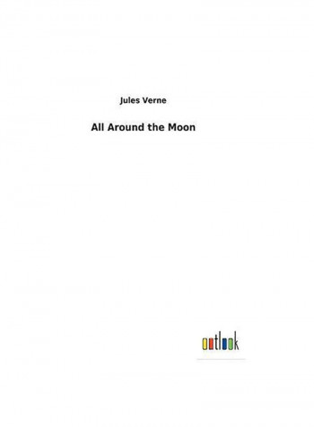 All Around The Moon Hardcover