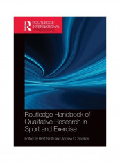 Routledge Handbook Of Qualitative Research In Sport And Exercise Paperback الإنجليزية