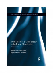 The Economics Of Child Labour In The Era Of Globalization: Policy Issues Paperback English by Sarbajit Chaudhuri