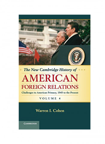 The New Cambridge History Of American Foreign Relations Hardcover