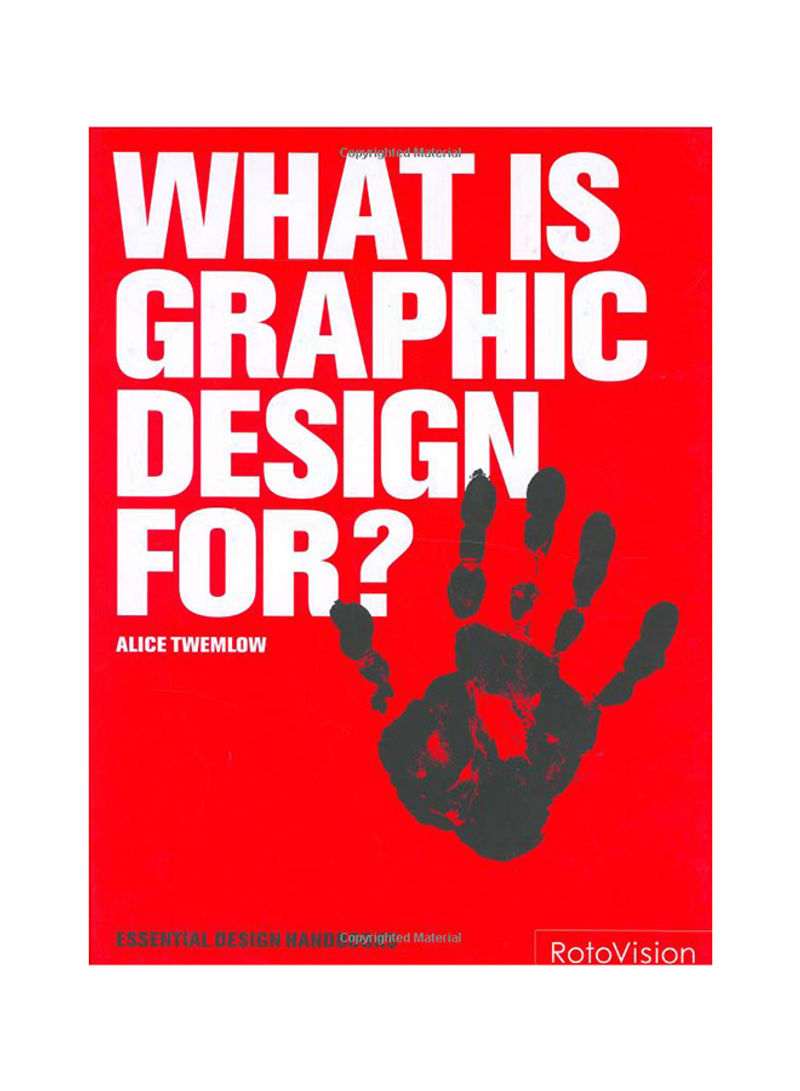 What is Graphic Design For? - Hardcover 1