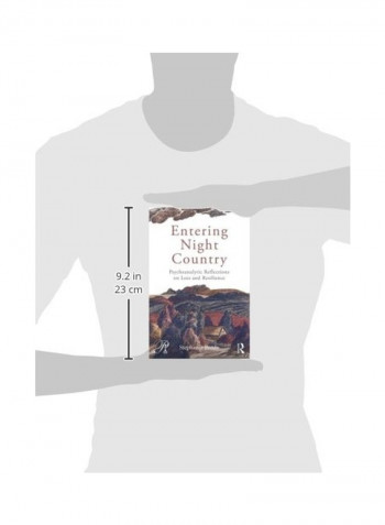 Entering Night Country: Psychoanalytic Reflections On Loss And Resilience Paperback