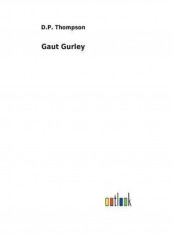 Gaut Gurley Hardcover English by D. P. Thompson