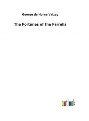 The Fortunes Of The Farrells Hardcover English by George de Horne Vaizey