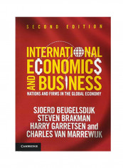 International Economics And Business: Nations And Firms In The Global Economy Paperback