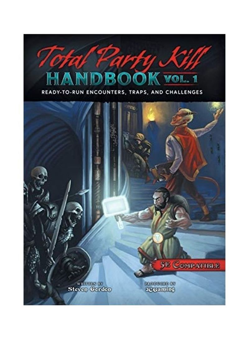 Total Party Kill Handbook, Vol. 1 Hardcover English by Steven Gordon