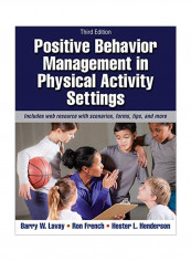 Positive Behavior Management in Physical Activity Settings Paperback