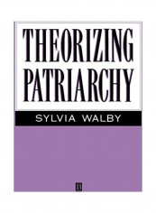 Theorizing Patriarchy Paperback English by Sylvia Walby