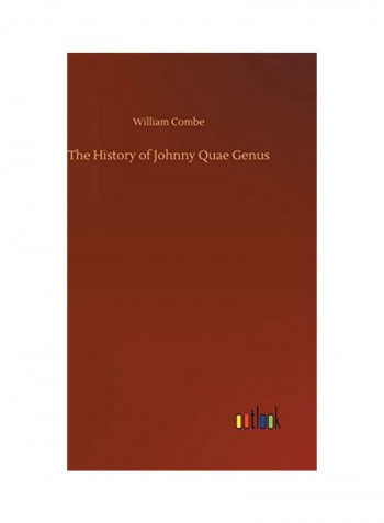 The History of Johnny Quae Genus Hardcover English by William Combe